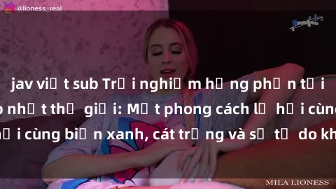 jav việt sub Trải nghiệm hưng phấn tại sex bãi biển đẹp nhất thế giới: Một phong cách lễ hội cùng biển xanh, cát trắng và sự tự do không giới hạn.