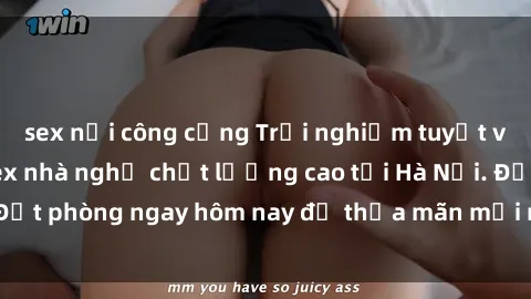 sex nơi công cộng Trải nghiệm tuyệt vời với dịch vụ sex nhà nghỉ chất lượng cao tại Hà Nội. Đặt phòng ngay hôm nay để thỏa mãn mọi nhu cầu của bạn!