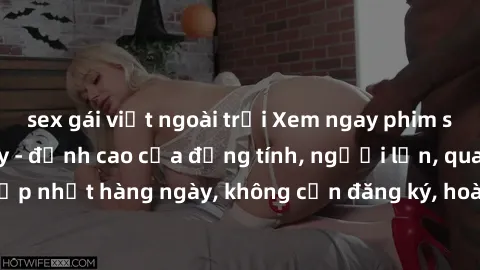 sex gái việt ngoài trời Xem ngay phim sex miễn phí tại đây - đỉnh cao của đồng tính, người lớn, quay lén. Cập nhật hàng ngày, không cần đăng ký, hoàn toàn đúng chất lượng HD.