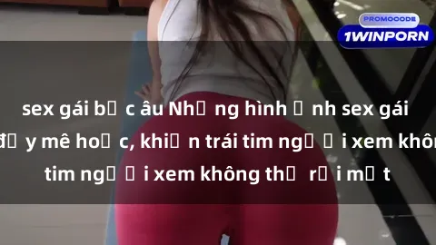 sex gái bắc âu Những hình ảnh sex gái Việt xinh đẹp đầy mê hoặc, khiến trái tim người xem không thể rời mắt