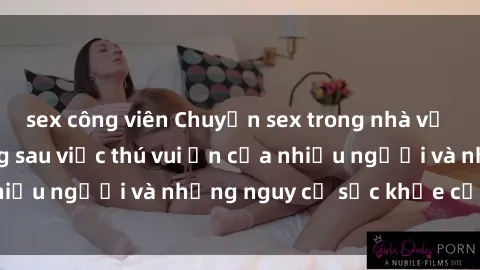 sex công viên Chuyện sex trong nhà vệ sinh: Sự thật đằng sau việc thú vui ẩn của nhiều người và những nguy cơ sức khỏe cần lưu ý