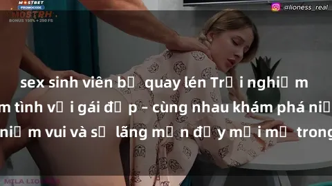 sex sinh viên bị quay lén Trải nghiệm hạnh phúc khi làm tình với gái đẹp – cùng nhau khám phá niềm vui và sự lãng mạn đầy mới mẻ trong quan hệ của bạn.