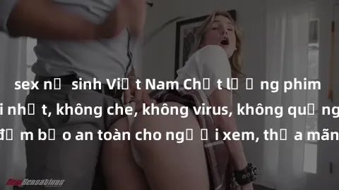 sex nữ sinh Việt Nam Chất lượng phim sex cập nhật mới nhất, không che, không virus, không quảng cáo, đảm bảo an toàn cho người xem, thỏa mãn nhu cầu tình dục của bạn.