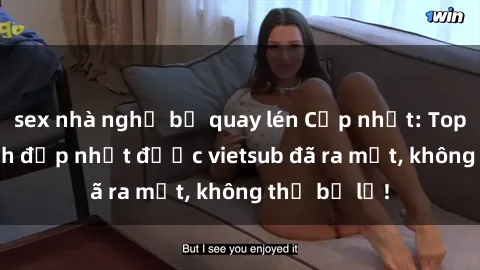 sex nhà nghỉ bị quay lén Cập nhật: Top JAV idol xinh đẹp nhất được vietsub đã ra mắt, không thể bỏ lỡ!