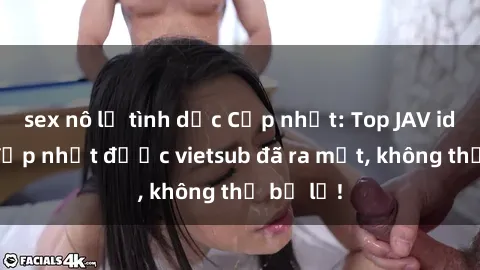 sex nô lệ tình dục Cập nhật: Top JAV idol xinh đẹp nhất được vietsub đã ra mắt, không thể bỏ lỡ!