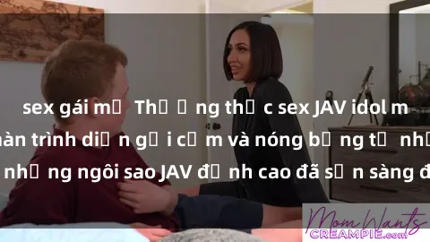 sex gái mỹ Thưởng thức sex JAV idol miễn phí: Những màn trình diễn gợi cảm và nóng bỏng từ những ngôi sao JAV đỉnh cao đã sẵn sàng để bạn khám phá.
