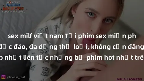 sex milf việt nam Tải phim sex miễn phí chất lượng cao độc đáo, đa dạng thể loại, không cần đăng ký tài khoản. Cập nhật liên tục những bộ phim hot nhất trên thị trường. Sự lựa chọn hàng đầu cho người