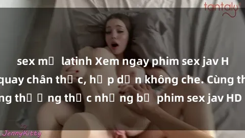 sex mỹ latinh Xem ngay phim sex jav HD với những cảnh quay chân thực, hấp dẫn không che. Cùng thưởng thức những bộ phim sex jav HD hot nhất hiện nay!